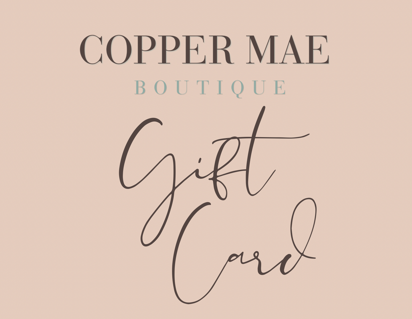 Copper Mae Giftcard