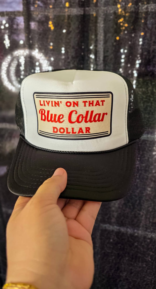 Livin on that blue collar dollar